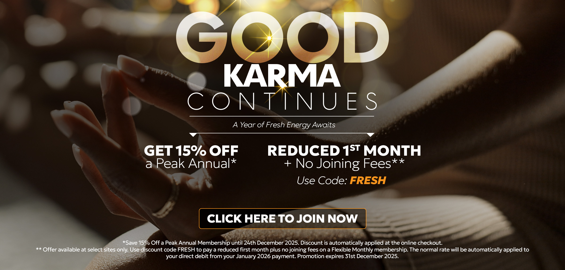GOOD KARMA CONTINUES - Save 15% Off a Peak Annual Membership until 24th December - Pay a reduced first month plus no joining fees on a Flexible Monthly membership